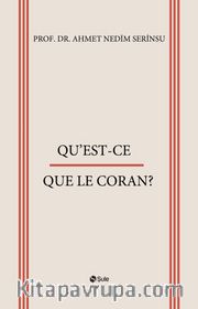 Qu’est-Ce Que Le Coran?