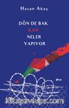 Dön De Bak Kan Neler Yapıyor