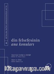 Din Felsefesinin Ana Konuları Cilt 3
