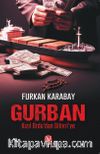 Gurban & Kızıl Ordu’dan Silivri’ye
