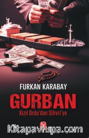 Gurban <br /> Kızıl Ordu’dan Silivri’ye