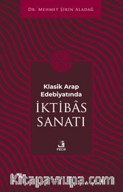 Klasik Arap Edebiyatında İktibâs Sanatı