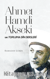 Ahmet Hamdi Akseki ve Topluma Din Dersleri