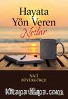 Hayata Yön Veren Notlar
