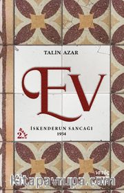 Ev <br /> İskenderun Sancağı 1934