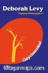 Gayrimenkul / Yaşayan Otobiyografi 3