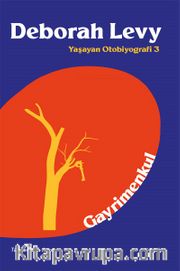 Gayrimenkul / Yaşayan Otobiyografi 3