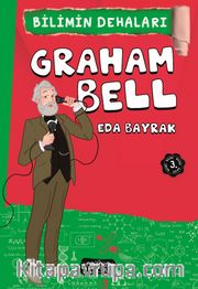 Graham Bell / Bilimin Dehaları