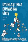 Oyunlaştırma Dünyasına Giriş
