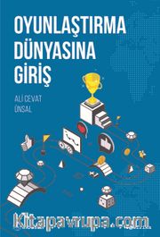 Oyunlaştırma Dünyasına Giriş