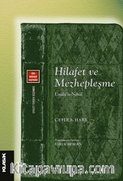 Hilafet Ve Mezhepleşme <br /> Usûlü’n-Nihal