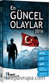 2016 KPSS En Güncel Olaylar Konu Anlatımlı 