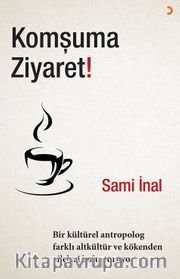 Komşuma Ziyaret!