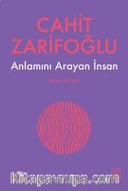 Anlamını Arayan İnsan <br /> Rilke Kitabı