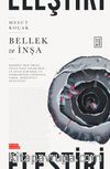 Bellek ve İnşa & Mehmed Âkif Ersoy, Necip Fazıl Kısakürek ve Sezai Karakoç’un Eserlerinde Coğrafya, Tarih, Medeniyet Düşüncesi