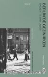Berlin’de Gezinirken & Başkentte Bir Flanör