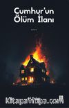 Cumhur’un Ölüm İlanı
