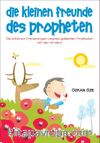 Die Kleinen Freunde Des Propheten