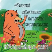 Göbekli Köstebek Loli’nin Maceraları