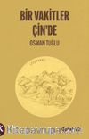 Bir Vakitler Çin’de