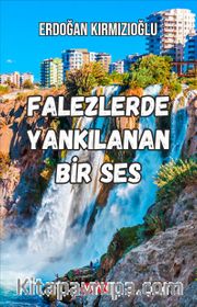 Falezlerde Yankılanan Bir Ses