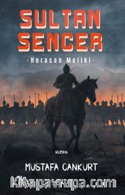 Sultan Sencer <br /> Horasan Meliki