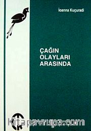 Çağın Olayları Arasında