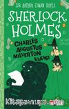 Sherlock Holmes / Charles Augustus Milverton Vakası