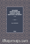 Hocazade Rasim Efendi’nin Tuhfetü’l-Âşıkîn Hediyyetü’l-Ma’şûkîn’i  (1a-83a)
