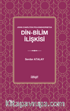John Charlton Polkinghorne’da Din-Bilim İlişkisi
