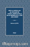 Molla Sadullah el-Fetlevî ve ‘Avnu’l-Barî fî Halli Ba‘di Müşkilati’l-Larî Adlı Eseri