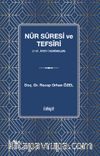 Nûr Sûresi ve Tefsîri  (1-31. Âyet-i Kerîmeler)