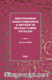Abdurrahman Hasan Habenneke el-Meydanî ve Belagat İlmine Katkıları