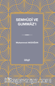 Semhûdî ve Gummaz'ı