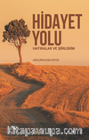 Hidayet Yolu  (Hatıralar ve Şiirlerim)