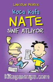 Koca Kafa Nate Sınıf Atlıyor