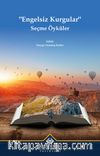 Engelsiz Kurgular & Seçme Öyküler