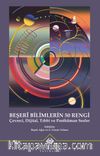 Beşerî Bilimlerin 50 Rengi & Çevreci, Dijital, Tıbbi ve Posthüman Sesler