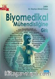 Biyomedikal Mühendisliğine Giriş