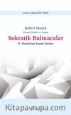 Robert Nozick Filozof, Felsefe ve Yaşam Sokratik Bulmacalar R. Nozick’ten Seçme Yazılar