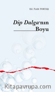 Dip Dalga’nın Boyu
