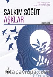 Salkım Söğüt Aşklar