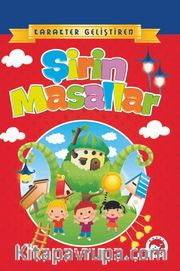 Şirin Masallar / Karakter Geliştiren Masallar