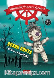 Fantastik Macera Gemisi / Cesur Dünya