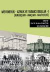 Misyonerlik - Azınlık Ve Yabancı Okullar -1 (Kuruluşları - Amaçları - Faaliyetleri)