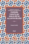 Evrenin Yaratılışı / Ezelîliği ve Allah’ın Bilgisi