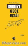 Dublin’e Gece Uçağı