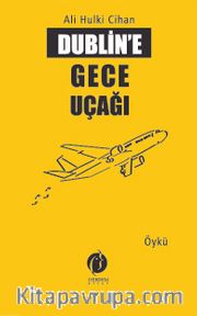 Dublin’e Gece Uçağı