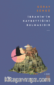 İbrahim'in Kaybettiğini Bulmasıdır