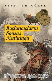 Başlangıçların Sonsuz Mutluluğu